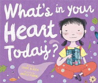 What's in Your Heart Today?