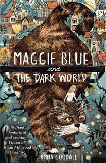 Maggie Blue #: Maggie Blue and the Dark World