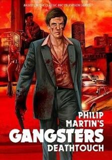 Gangsters #02: Deathtouch