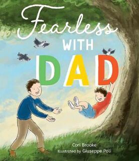 Fearless with Dad