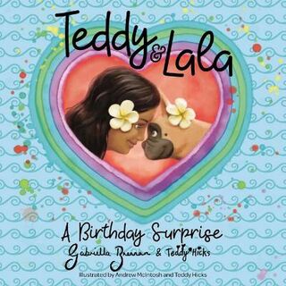 Teddy & Lala: A Birthday Surprise
