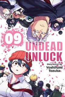 Undead Unluck #09: Undead Unluck, Vol. 9 (Graphic Novel)