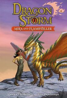 Dragon Storm: Mira and Flameteller