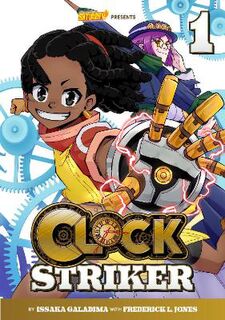 Clock Striker, Volume 1 (Graphic Novel)