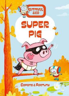 Super Pig (Graphic Novel)