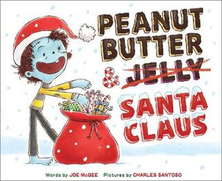 Peanut Butter and Santa Claus: A Zombie Culinary Tale