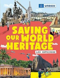 Saving Our World Heritage