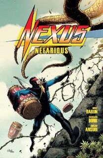Nexus: Nefarious (Graphic Novel)