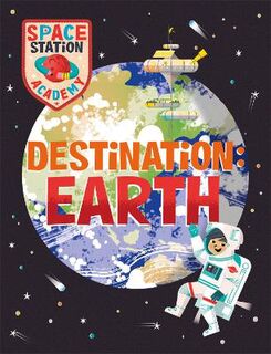 Space Station Academy: Destination Earth