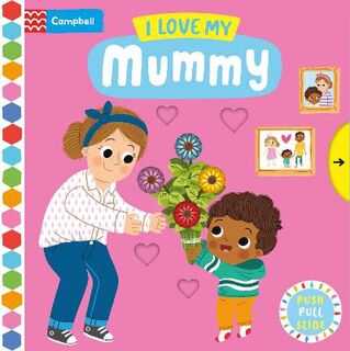 Campbell Busy Books: I Love My Mummy