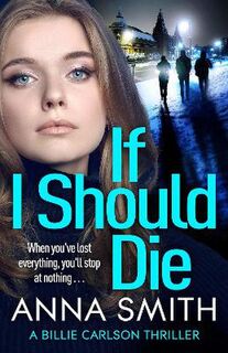 Billie Carlson #02: If I Should Die