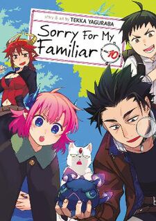 Sorry For My Familiar Vol. 10 (Graphic Novel)