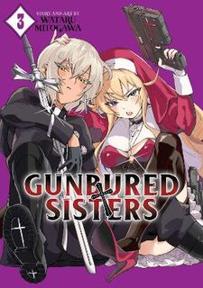 GUNBURED x SISTERS Vol. 3 (Graphic Novel)