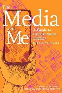 The Media And Me