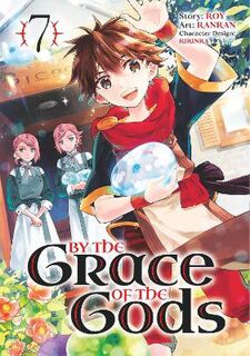By The Grace Of The Gods Vol. 07 (Manga Graphic Novel)