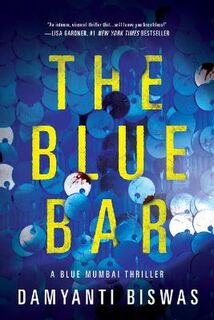 Blue Mumbai #01: The Blue Bar