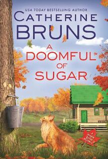 Maple Syrup #01: A Doomful of Sugar