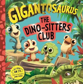 Gigantosaurus: The Dino-Sitters Club
