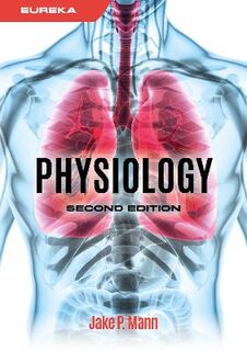 Eureka: Physiology (2nd Revised Edition)