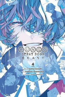 Bungo Stray Dogs: Beast, Vol. 4 (Graphic Novel)