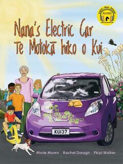 Nana's Electric Car \ Te Motoka Hiko o Kui