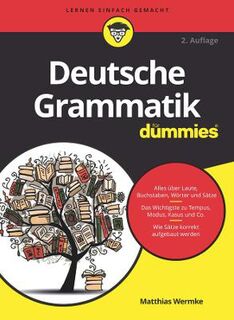 Deutsche Grammatik fur Dummies (2nd Edition)
