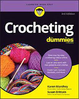 Crocheting For Dummies  (3rd Edition)
