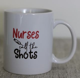 Nurses Call the Shots Mug