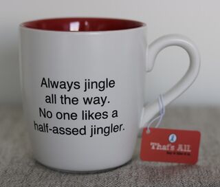 Always jingle all the way mug