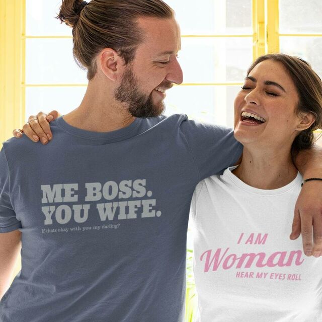 Me boss, you wife. If that's okay with you my darling?