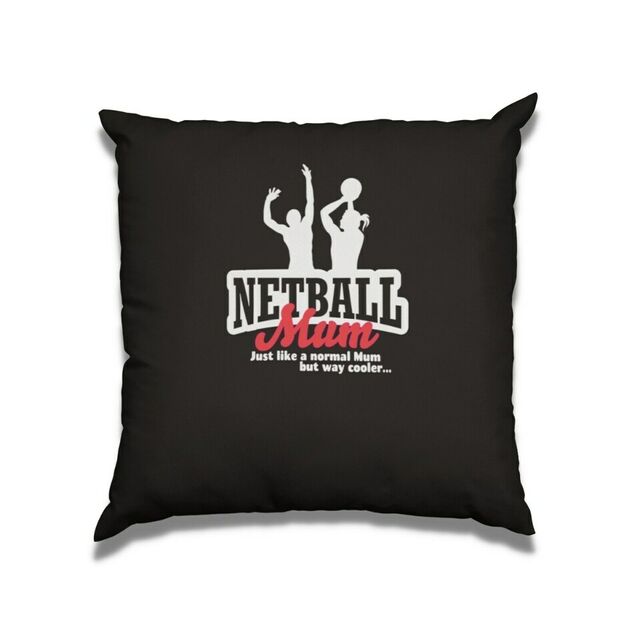 Netball Mum cushion