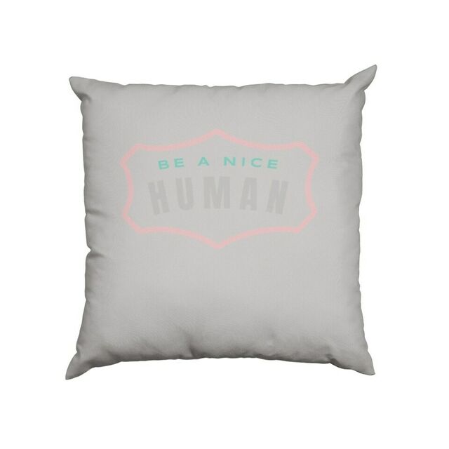 Be a nice human cushion