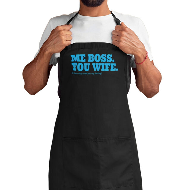 Me boss you wife apron
