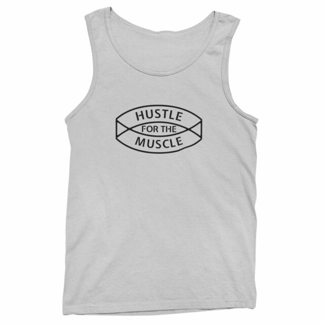 Hustle for that muscle mens tank