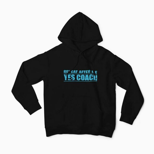 Repeat after me... yes coach mens hoodie