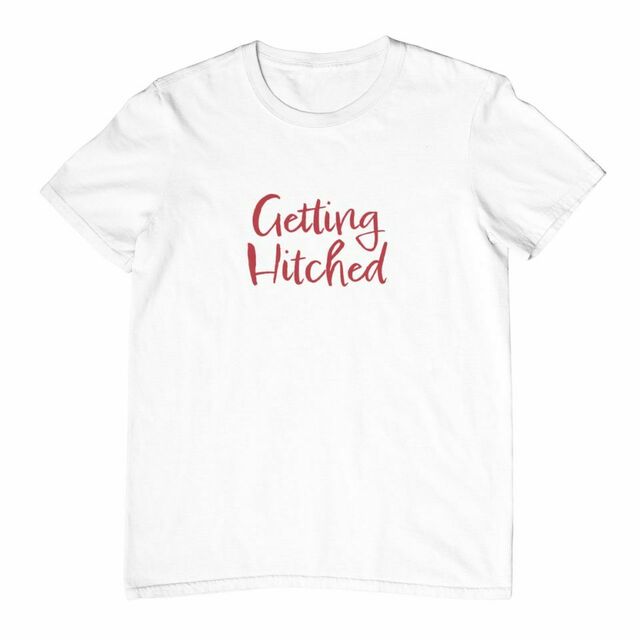 Getting hitched tee