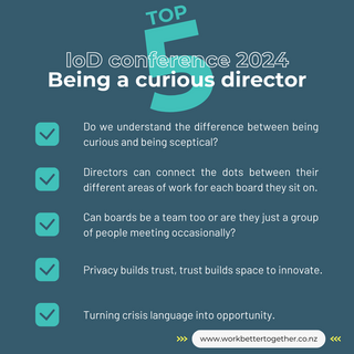 Institute of Directors conference 2024 Top 5: Being a curious director