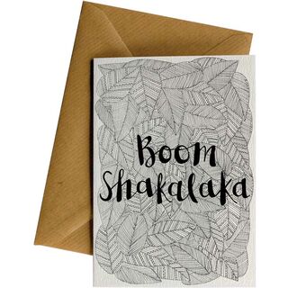 Boom Shakalaka - Birthday Card