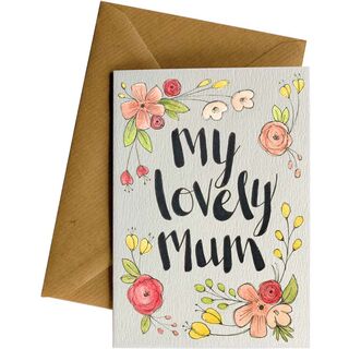 My Lovely Mum - Any Occasion Card