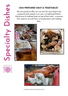 Specialty Dishes - Umu prepared Meats & Vegetable