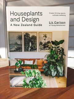 Houseplants and Design, A New Zealand Guide