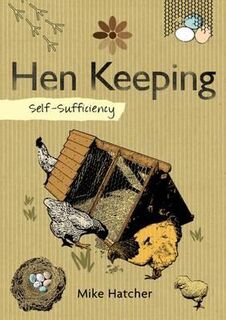Self-Sufficiency Hen Keeping