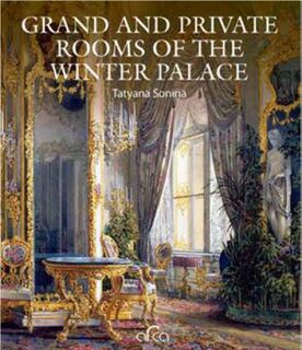 Grand and Private Rooms of the Winter Palace