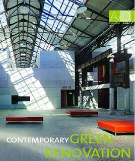 Contemporary Green Renovation - A&D Series