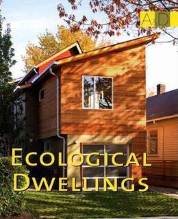 Ecological Dwellings - A&D Series