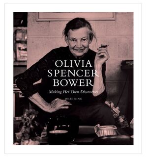 Olivia Spencer Bower - Making Her Own Discoveries