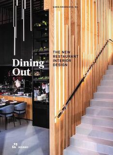 Dining Out - New Restaurant Interiors