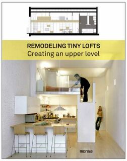 Remodelling Tiny Lofts