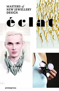 Eclat - Masters of New Jewellery Design