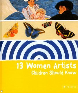 13 Women Artists Children Should Know